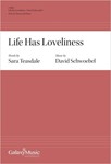 Life Has Loveliness