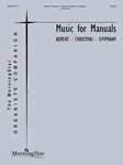 Music For Manuals  Advent/Christmas/Epiphany