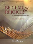 Be Glad and Rejoice