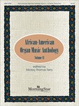 African-American Organ Music Anthology, Volume 11
