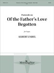 Of The Father's Love Begotten