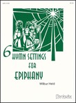 Six Hymn Settings For Epiphany