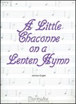 Little Chaconne On A Lenten Hymn