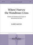 When I Survey The Wondrous Cross