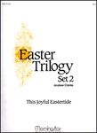 Easter Trilogy  Set 2