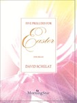 Five Preludes for Easter