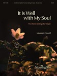 It Is Well with My Soul - Five Hymn Settings for Organ