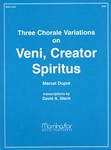 Three Choral Variations on Veni Creator Spiritus