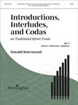 Introductions, Interludes, & Codas Of Traditional Hymns Book 1
