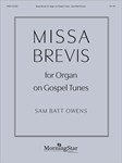 Missa Brevis For Organ On Gospel Tunes