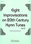 Eight Improvisations Of 20th C Hymntunes Book 2