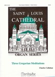Three Gregorian Meditations