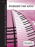 Worship The King: Selections from The King of Instruments