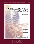 As Though The Whole Creation Cried II