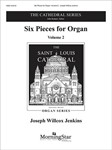 Six Pieces For Organ  Volume 2