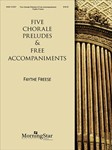Five Chorale Preludes & Free Accompaniments