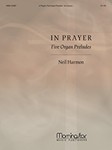 In Prayer: Five Organ Preludes