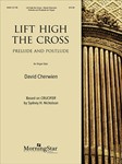 Prelude & Postlude on Lift High The Cross