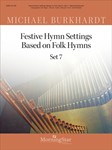 Festive Hymn Settings  Set 7
