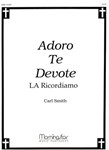Adoro Te Devote la Ricordiamo
