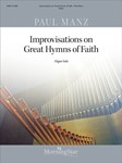 Improvisations On Great Hymns Of Faith