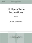 Twelve Hymn Tune Intonations