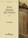Five Hymn Settings