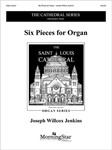Six Pieces for Organ, Volume 1