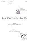 Love Will Find Out the Way