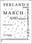 Ferland's March & Recessional