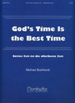 God's Time Is The Best Time