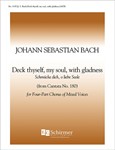 Cantata 180: Deck Thyself, My Soul, With Gladness (Schmuecke dich, o liebe Seele)
