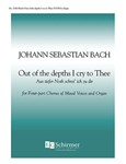 Out of the Depths I Cry to Thee (Aus tiefer Not)