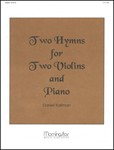 Two Hymns for Two Violins and Piano