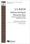 With Joy We March onward to Zion (So lasset uns gehen in Salem)