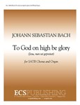 To God on High Be Glory, BWV 41