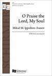 O Praise the Lord, My Soul