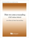 Here We Come A-Wassailing