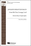 Grant Me True Courage, Lord, BWV 45