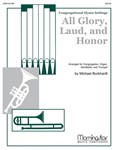 All Glory Laud & Honor