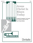 Jesus Christ Is Risen Today