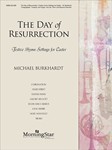 Day of Resurrection - Festive Hymn Settings for Easter