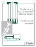 Christ Jesus Lay in Death's Strong Bands