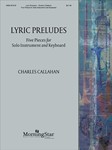 Lyric Preludes - 5 Pieces for Solo Instrument and Keyboard