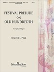 Old 100th, Festival Prelude On