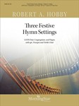 Joyful Joyful  3 Festive Hymn Settings