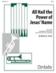 All Hail the Power of Jesus' Name
