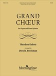 Grand Choeur for organ and brass quintet