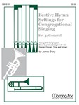 Festive Hymn Settings For Congregational Singing - Set 4