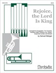 Rejoice the Lord Is King
